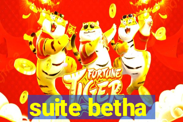 suite betha